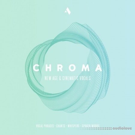 Audiomodern Chroma New-Age and Cinematic Vocals