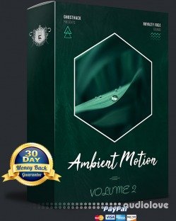 Ghosthack Sounds Ambient Motion Volume 2