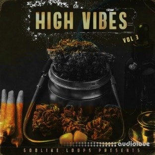 Godlike Loops High Vibes Volume 3