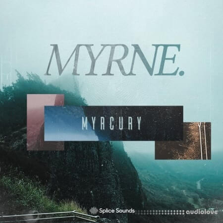 Splice Sounds MYRNE Myrcury Sample Pack