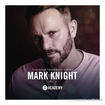 Toolroom Trademark Series Mark Knight Vol.2