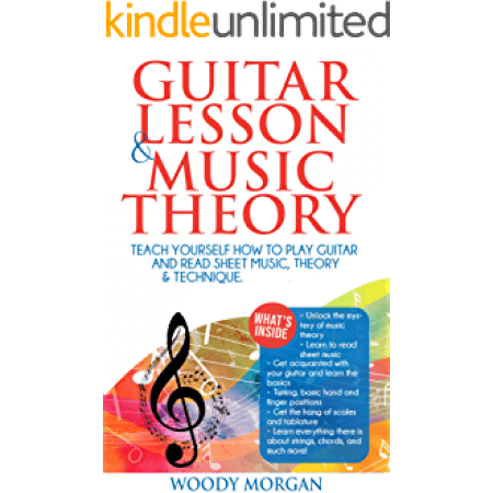 Guitar Lessons & Music Theory : Teach Yourself How to Play Guitar and Read Sheet Music, Theory & Technique