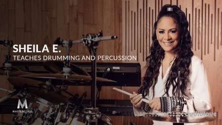 MasterClass Sheila E. Teaches Drumming and Percussion