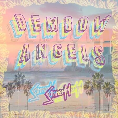 Sonnemm Dembow Angels