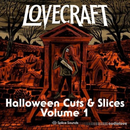 Splice Sounds Lovecraft Halloween Cuts And Slices Volume 1