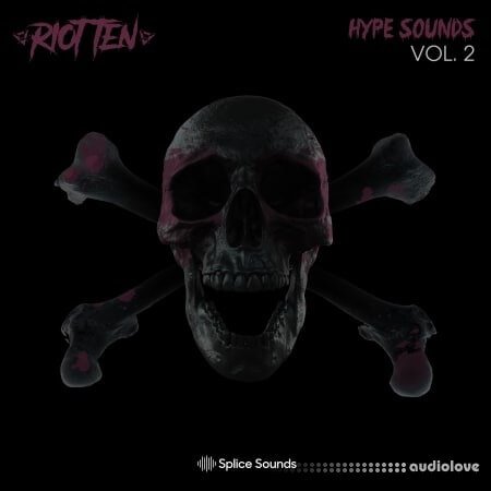 Splice Sounds Riot Ten Hype Sounds Vol.1