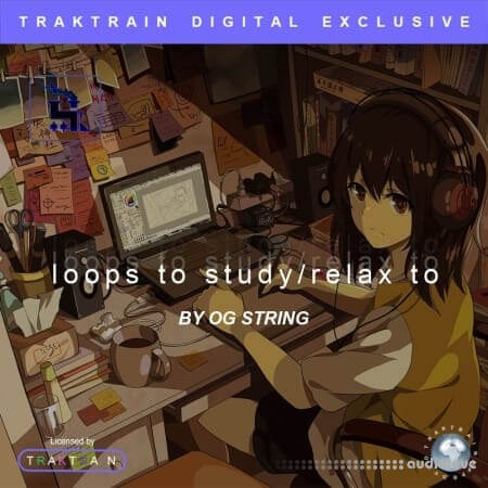 TrakTrain loops to study relax to by OG String