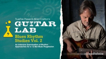 Truefire Brad Carlton Guitar Lab Blues Rhythm Studies Vol.2