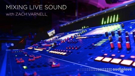 CreativeLIVE Mixing Live Sound with Zach Varnell