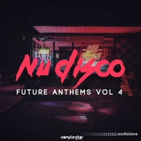 Samplestar Nu Disco Future Anthems Vol.4