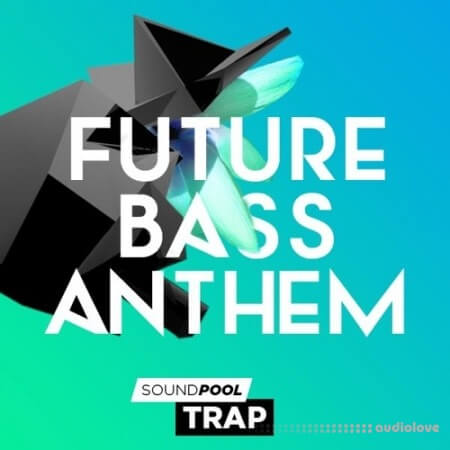 Magix Soundpool Trap Future Bass Anthem