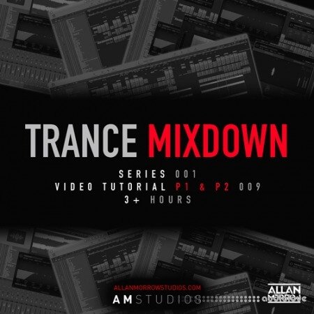 Allan Morrow Trance Mixdown