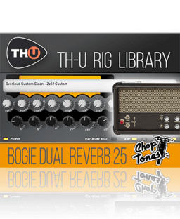 Overloud Choptones Bogie Dual Reverb 25 Rig Library