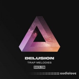 BVKER Delusion Trap Melodies