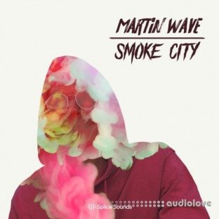 Splice Sounds Martin Wave Smoke City