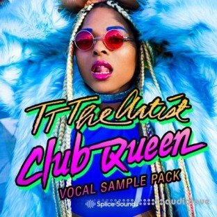 Splice Sounds TT The Artist Club Queen Vocal Sample Pack