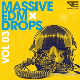 Pure EDM Massive EDM Drops Vol.3