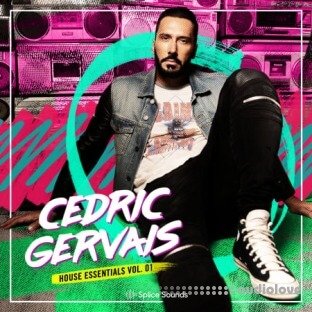 Splice Sounds Cedric Gervais House Essentials