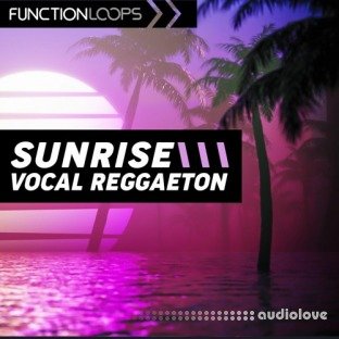 Function Loops Sunrise Vocal Reggaeton