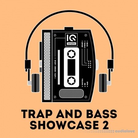 IQ Samples Trap and Bass Showcase 2