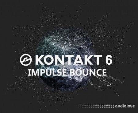 NI Kontakt 6 (Impulse Bounce)