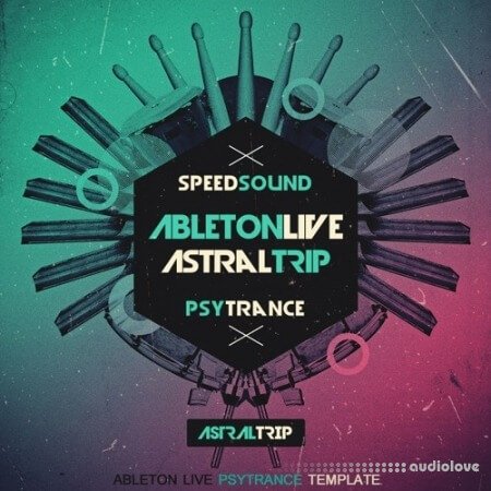 Speedsound Ableton Live Psytrance Template Astral Trip