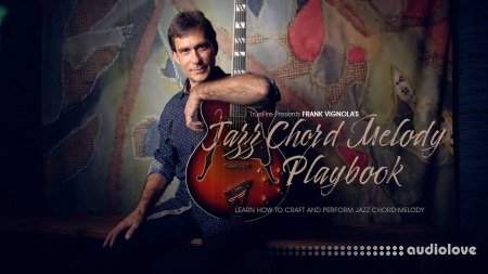 Truefire Frank Vignola Jazz Chord Melody Playbook