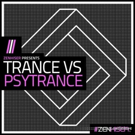 Zenhiser Trance Vs Psytrance