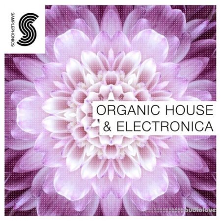 Samplephonics Organic House and Electronica