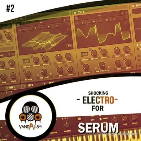 Vandalism Shocking Electro 2 For Serum