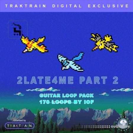 TrakTrain 2Late4Me Part 2 Guitar Loop Pack by IOF