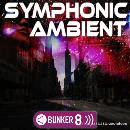 Bunker 8 Digital Labs Symphonic Ambient