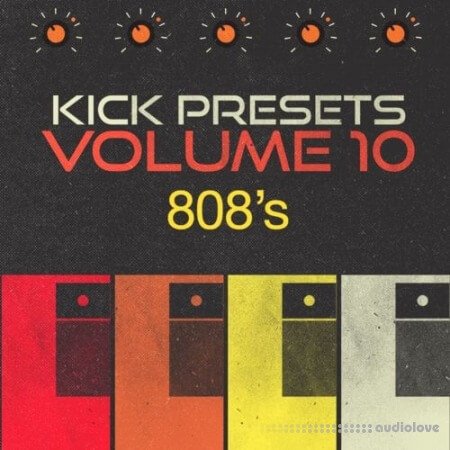 Sonic Academy KICK 2 Presets Vol.10 808s