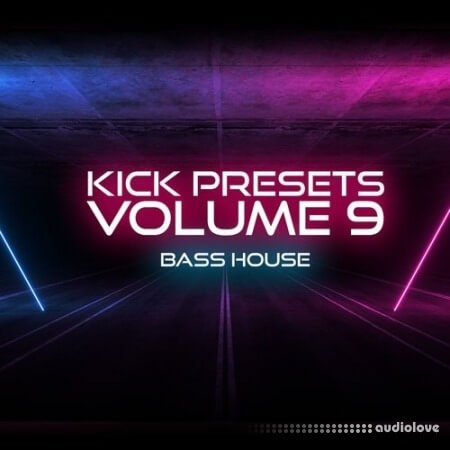 Sonic Academy KICK 2 Presets Vol.9 Bass House