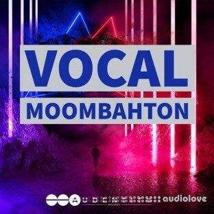 Audentity Records Vocal Moombahton