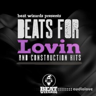 Beat Wizards Beats For Lovin