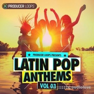 Producer Loops Latin Pop Anthems Vol.3