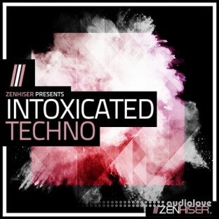 Zenhiser Intoxicated Techno