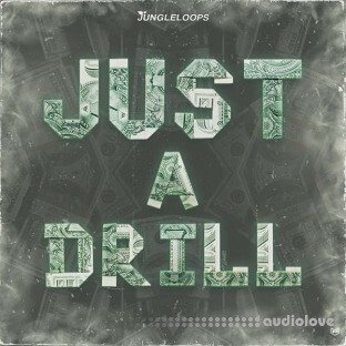 Jungle Loops Just A Drill