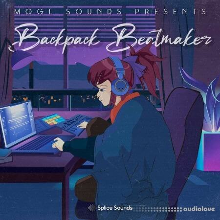 Splice Sounds MOGL Sounds: Backpack Beatmaker