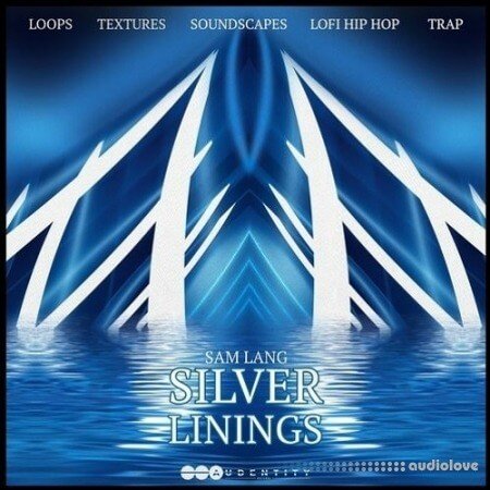 Audentity Records Sam Lang Silver Linings