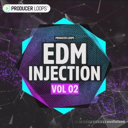 Producer Loops EDM Injection Volume 2