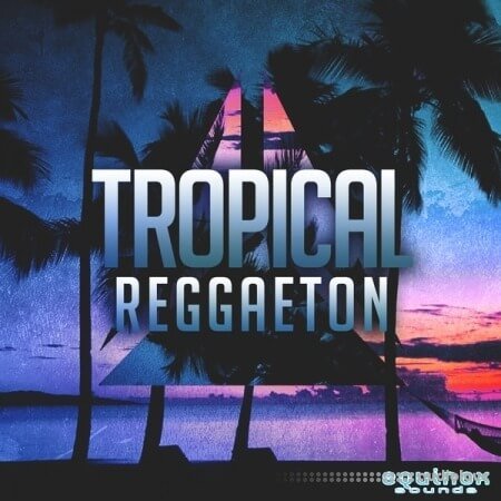 Equinox Sounds Tropical Reggaeton