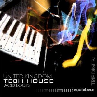 Trip Digital United Kingdom Tech House Acid Loops