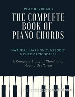 The Complete Book of PIANO CHORDS