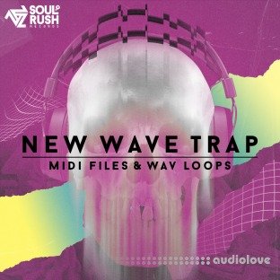 Soul Rush Records New Wave Trap