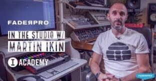 FaderPro In The Studio with Martin Ikin