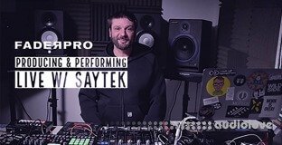 FaderPro Producing and Performing Live with Saytek