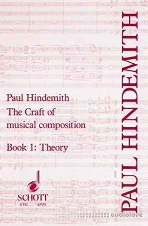 The Craft of Musical Composition: Book 1: Theoretical Part