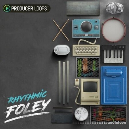 Producer Loops Rhythmic Foley